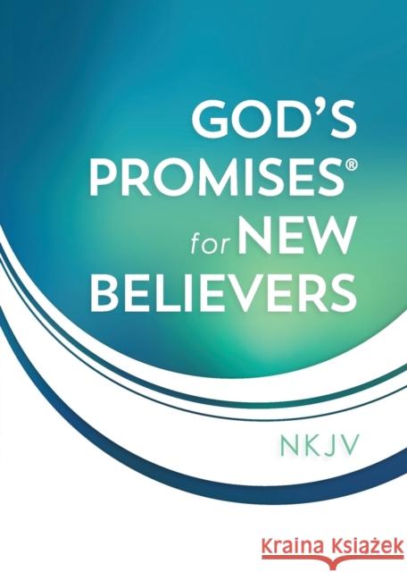 God's Promises for New Believers Jack Countryman 9780718032272 Thomas Nelson - książka