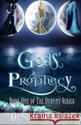 Gods' Prophecy Denise Beeman 9781090358158 Independently Published - książka