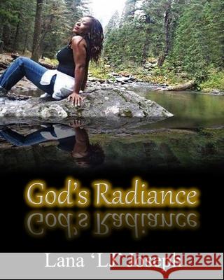 God's Radiance Lana Lj Joseph Hulya N. Yılma Inner Child Pres 9781952081019 Inner Child Press, Ltd. - książka