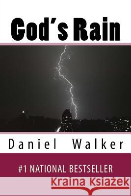 God's Rain: Poetry of Love, Life, and Family Daniel L. Walke Danyel L. Walker Teirra N. Walker 9781495966194 Createspace - książka