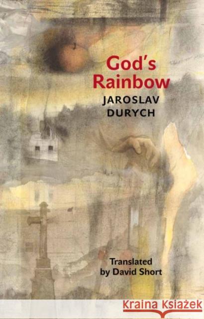 God's Rainbow Jaroslav Durych David Short 9788024632919 Karolinum Press, Charles University - książka