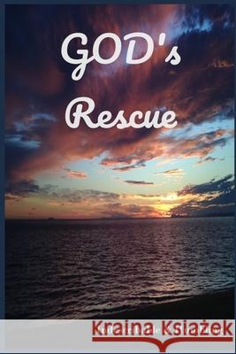 God's Rescue: Indescribable & Humbling Blessing Others 9798333694102 Independently Published - książka