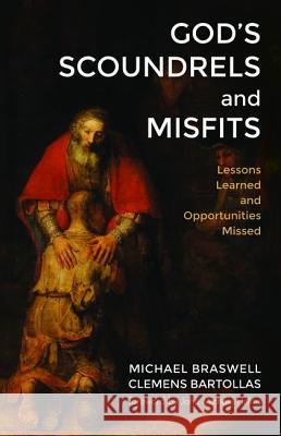 God's Scoundrels and Misfits Michael Braswell Clemens Bartollas John Michael Helms 9781498297363 Resource Publications (CA) - książka