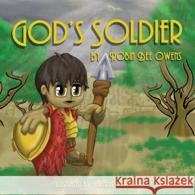 God's Soldier Robin Bee Owens 9780692476178 Inknbeans Press - książka