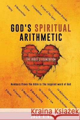 God's Spiritual Arithmetic Jack King 9781498438995 Xulon Press - książka