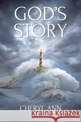 God's Story: 2nd Edition Cheryl Ann 9781098090685 Christian Faith - książka