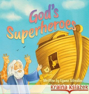 God\'s Superheroes Lynne Schedler Jasmine Bailey 9781950685929 Inspire Books - książka