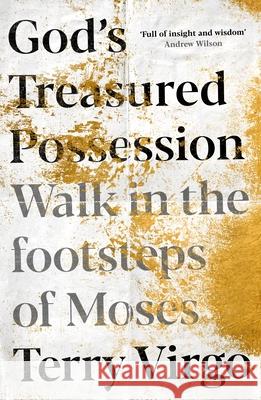 God's Treasured Possession: Walk in the footsteps of Moses Terry (Author) Virgo 9781789742978 Inter-Varsity Press - książka