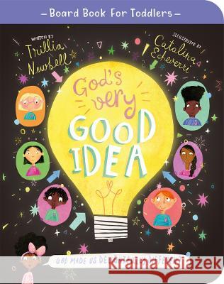 God\'s Very Good Idea Board Book: God Made Us Delightfully Different Trillia J. Newbell Catalina Echeverri 9781784988166 Good Book Co - książka