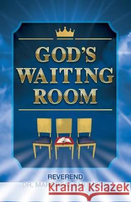 God's Waiting Room Margreat B. Smithson 9780996943222 Lowbar Publishing - książka