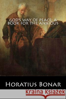 God's Way of Peace: A Book for the Anxious: [Special Illustrated Edition] M, J. 9781467960519 Createspace - książka