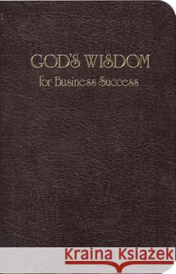 God's Wisdom for Business Success Wisdom Publishing 9781404175570 Thomas Nelson Publishers - książka