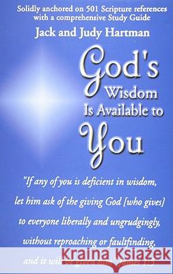 God's Wisdom Is Available to You Jack Hartman Judy Hartman 9780915445080 Lamplight Ministries - książka