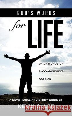 God's Words for Life Kevin S. Lee 9781607918967 Xulon Press - książka
