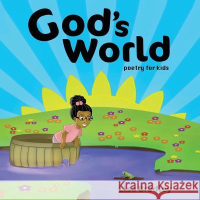 God's World Lisa Bradley 9781943409495 Pure Thoughts Publishing, LLC - książka