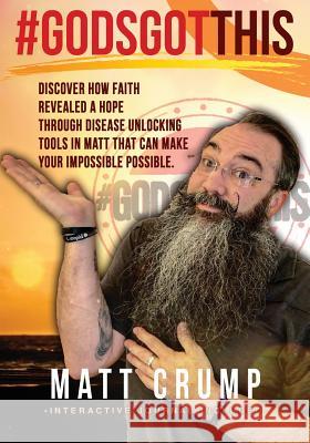 #Godsgotthis Matt Crump 9781545656761 Xulon Press - książka