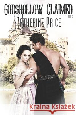 Godshollow Claimed Catherine Price 9781487430719 Extasy Books - książka