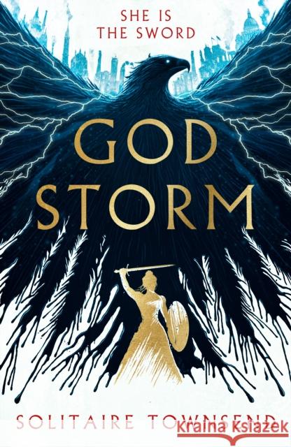 Godstorm: The Most High Octane and Original Fantasy Debut of 2026, where Red Rising meets Circe Solitaire Townsend 9781835012598 Bedford Square Publishers - książka