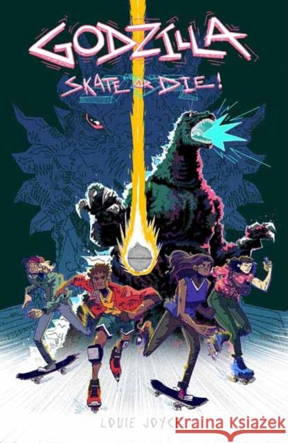 Godzilla: Skate or Die Louie Joyce 9798887241869 Idea & Design Works - książka