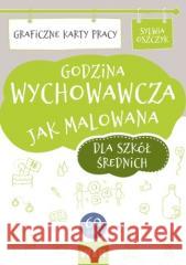 Godzina wychowawcza jak malowana Sylwia Oszczyk 9788368052275 WIR - książka