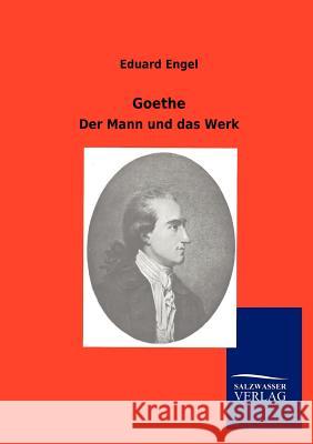 Goethe Eduard Engel 9783846005729 Salzwasser-Verlag Gmbh - książka