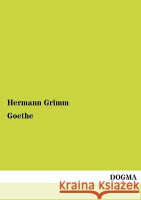 Goethe Hermann Grimm 9783955078362 Dogma - książka