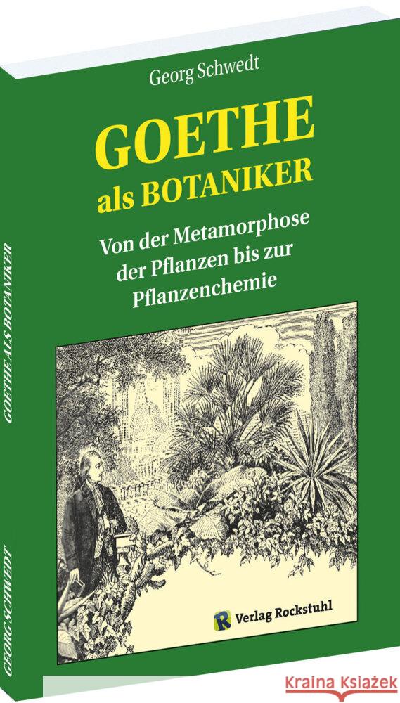 GOETHE als BOTANIKER Schwedt, Georg 9783959667821 Rockstuhl - książka