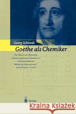 Goethe ALS Chemiker Schwedt, Georg 9783540643548 Springer - książka