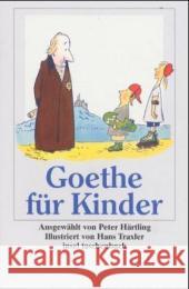 Goethe für Kinder 'Ich bin so guter Dinge' Goethe, Johann W. von Härtling, Peter  9783458346005 Insel, Frankfurt - książka