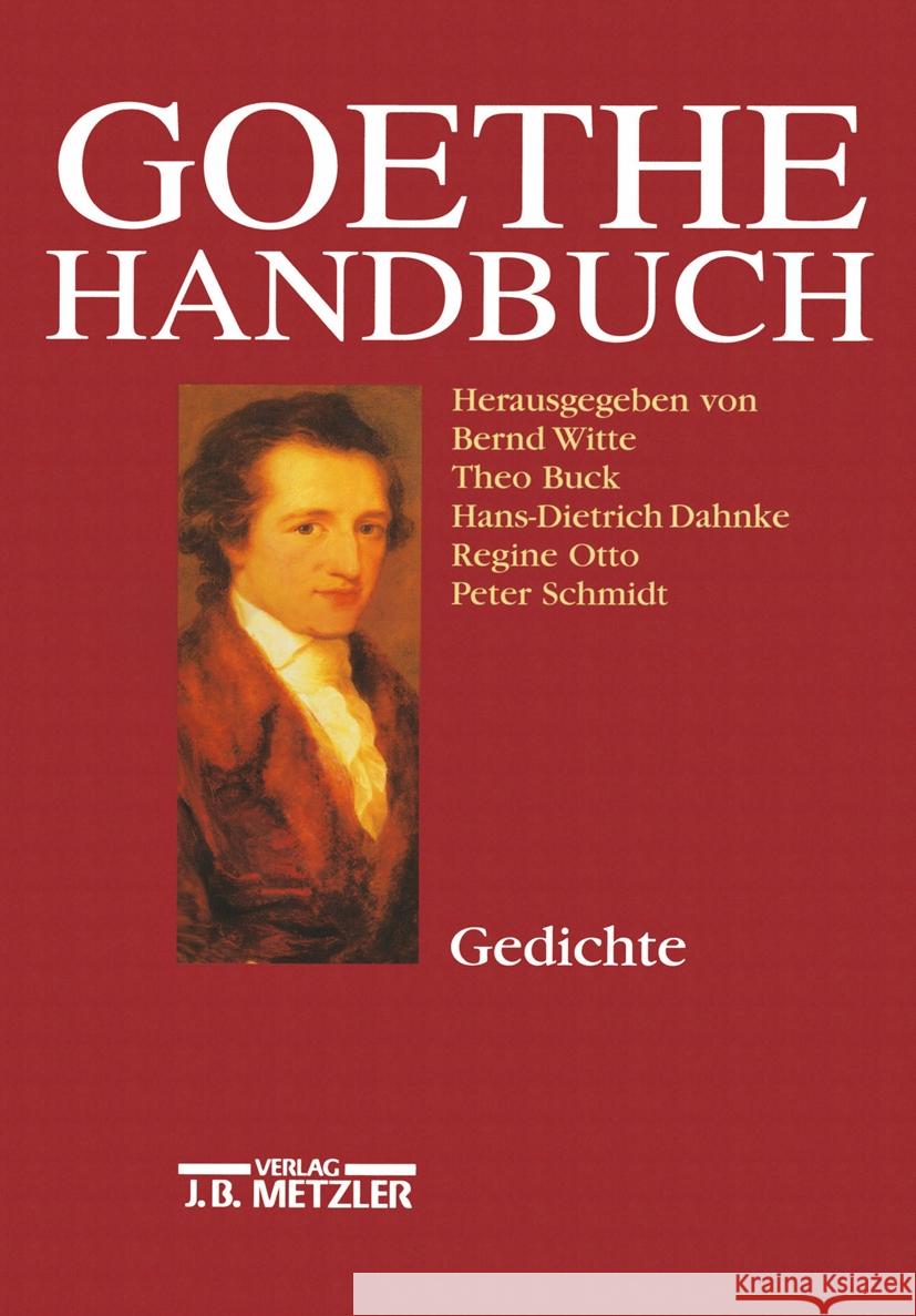 Goethe-Handbuch: Band 1: Gedichte Regine Otto Bernd Witte 9783476014436 J.B. Metzler - książka