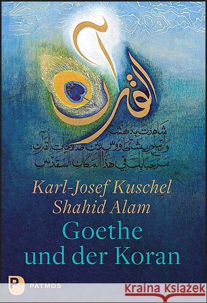 Goethe und der Koran Kuschel, Karl-Josef 9783843612463 Patmos Verlag - książka