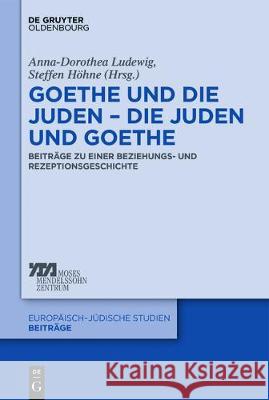 Goethe und die Juden - die Juden und Goethe No Contributor 9783110528039 De Gruyter Oldenbourg - książka