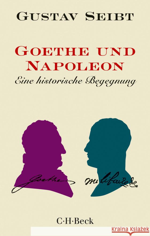Goethe und Napoleon Seibt, Gustav 9783406767326 Beck - książka