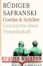 Goethe und Schiller. Geschichte einer Freundschaft Safranski, Rüdiger   9783446233263 Hanser - książka