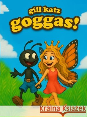 Goggas Gill Katz 9781966693130 Crown Book Publisher - książka