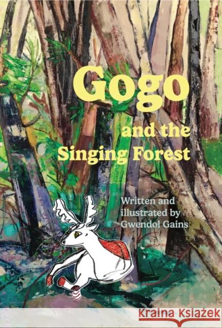 Gogo and the Singing Forest Gwendol Gains 9781035872589 Austin Macauley - książka