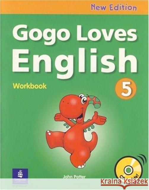 Gogo Loves English WB and CD 5 Ken Methold, Stanton Proctor, Melanie Graham, Mary McIntosh, Paul FitzGerald, Masako Hiraki, John Potter 9789620051050 Pearson Education North Asia Ltd - książka