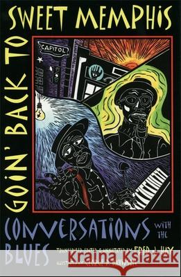 Goin' Back to Sweet Memphis: Conversations with the Blues Hay, Fred J. 9780820327327 University of Georgia Press - książka