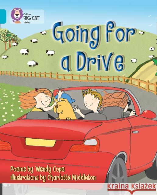 Going for a Drive: Band 07/Turquoise Middleton, Charlotte 9780007336128 HarperCollins Publishers - książka