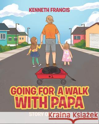 Going For A Walk With Papa: Story Of Houses Kenneth Francis 9781644921500 Christian Faith - książka