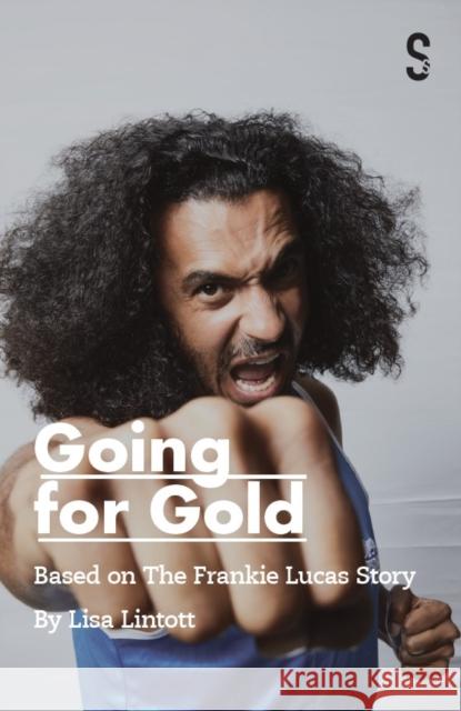 Going for Gold: Based on the Frankie Lucas Story Lisa Lintott 9781068696275 Salamander Street Limited - książka