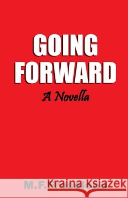 Going Forward Mike F. Frosolono 9781938043222 Michael F. Frosolono - książka