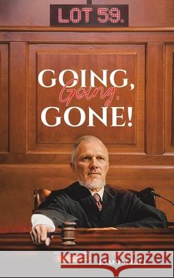Going, Going, Gone! Joanna Hill 9781035878628 Austin Macauley Publishers - książka