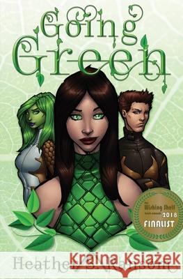 Going Green Heather S. Ransom 9780989635264 Not a Pipe Publishing - książka