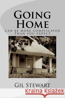 Going Home Gil Stewart 9781482387124 Createspace - książka