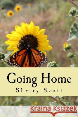 Going Home Sherry Scott 9781499742626 Createspace - książka