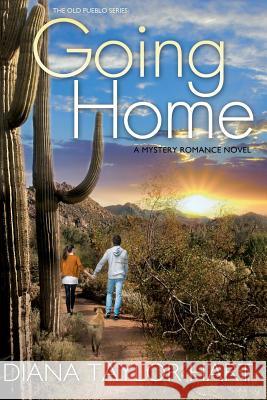 Going Home Diana Taylor Hart 9781500792589 Createspace - książka