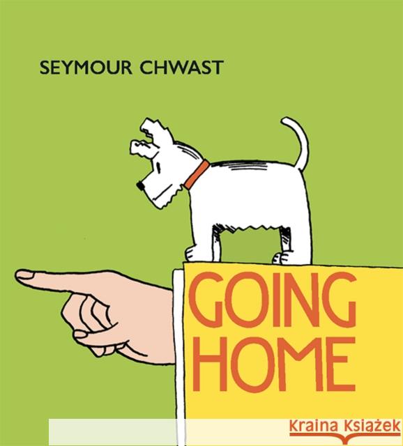 Going Home Seymour Chwast 9781662651427 Astra Publishing House - książka