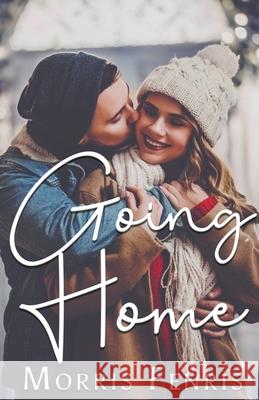 Going Home Morris Fenris 9798201848668 Changing Culture Publications (Ccpub) - książka