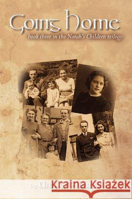 Going Home: Book Three in the Norah's Children Trilogy Ann O'Farrell 9781467988438 Createspace - książka